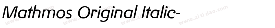 Mathmos Original Italic字体转换